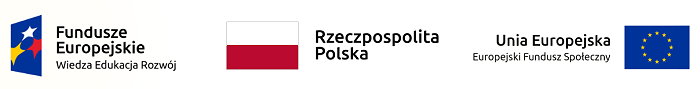 Znak Funduszy Europejskich z napisem Fundusze Europejskie Wiedza Edukacja Rozw&oacute;j, barwy Rzeczypospolitej Polskiej z napisem Rzeczpospolita Polska, flaga Unii Europejskiej z napisem Unia Europejska Europejski Fundusz Społeczny